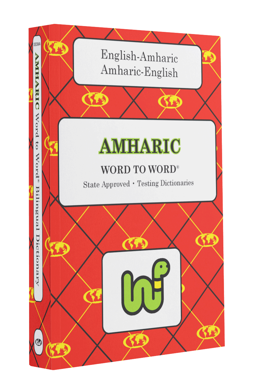 English-Amharic Word to Word® Bilingual Dictionary