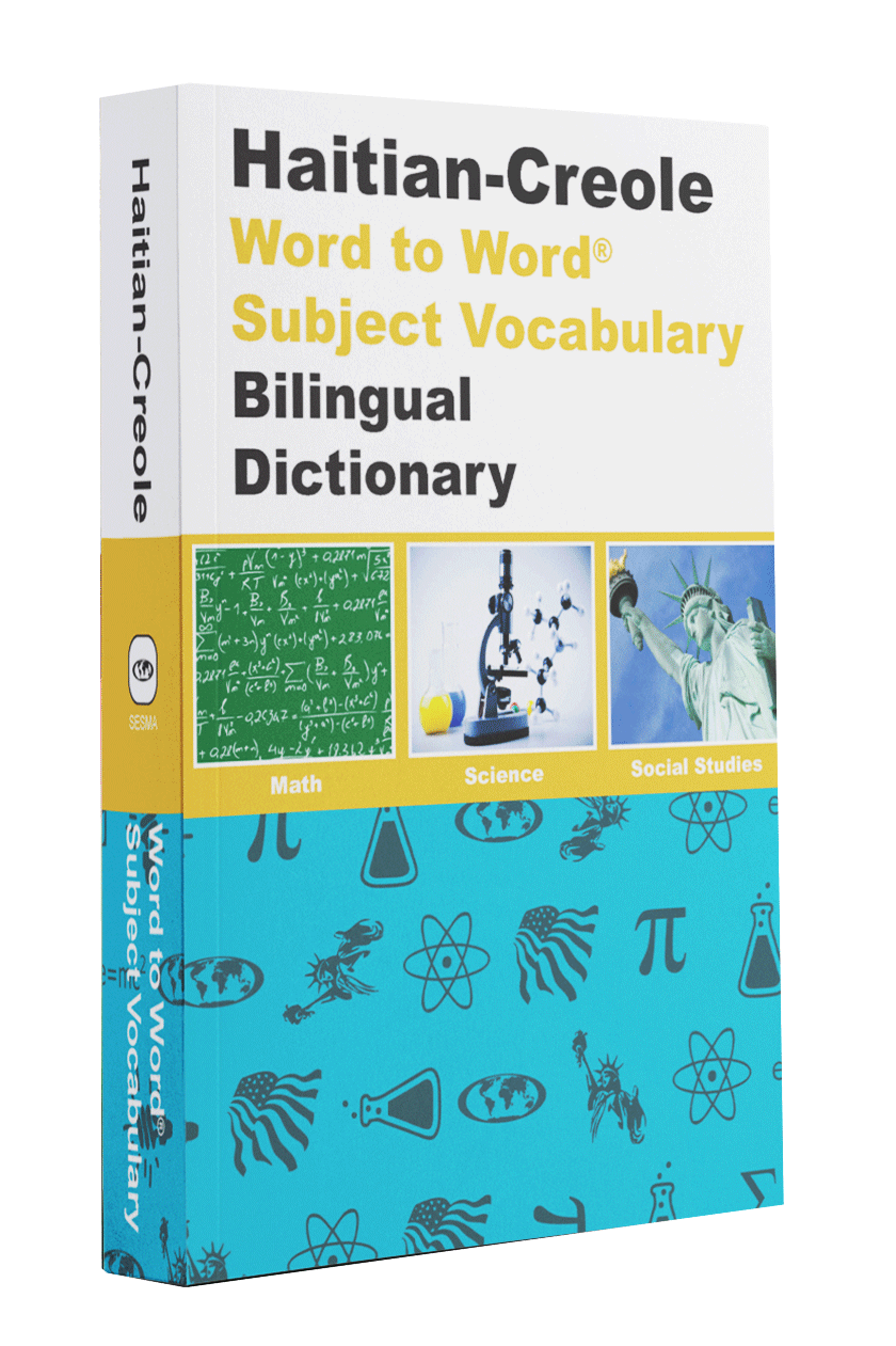 English-Haitian Creole Word to Word® with Subject Vocabulary Bilingual Dictionary