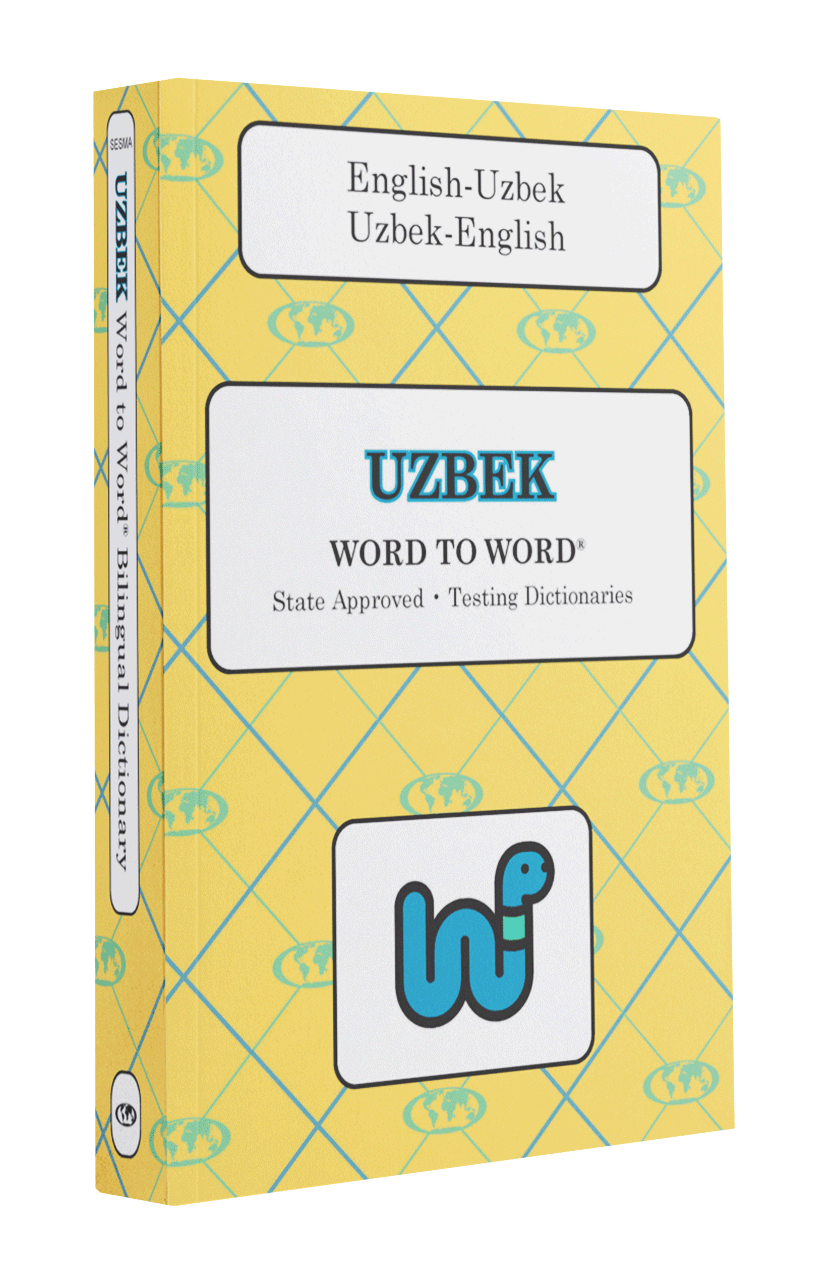 English-Uzbek Word to Word® Bilingual Dictionary