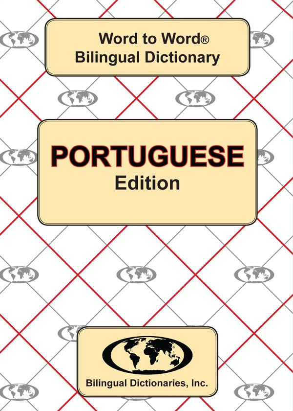 English-Portuguese Word to Word® Bilingual Dictionary