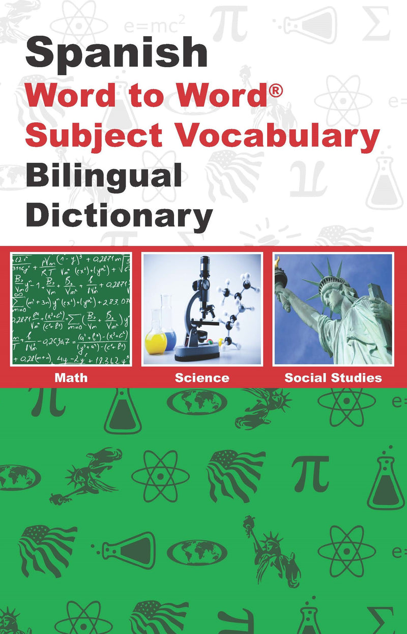 English-Spanish Word to Word® with Subject Vocabulary Bilingual Dictionary