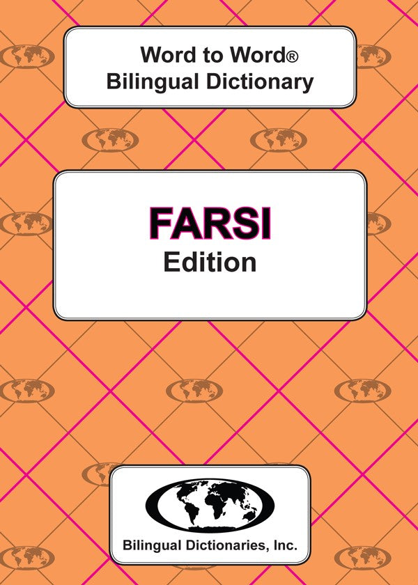 English-Farsi Word to Word® Bilingual Dictionary