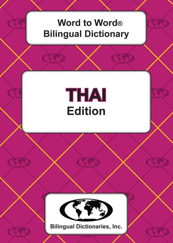 English-Thai Word to Word® Bilingual Dictionary