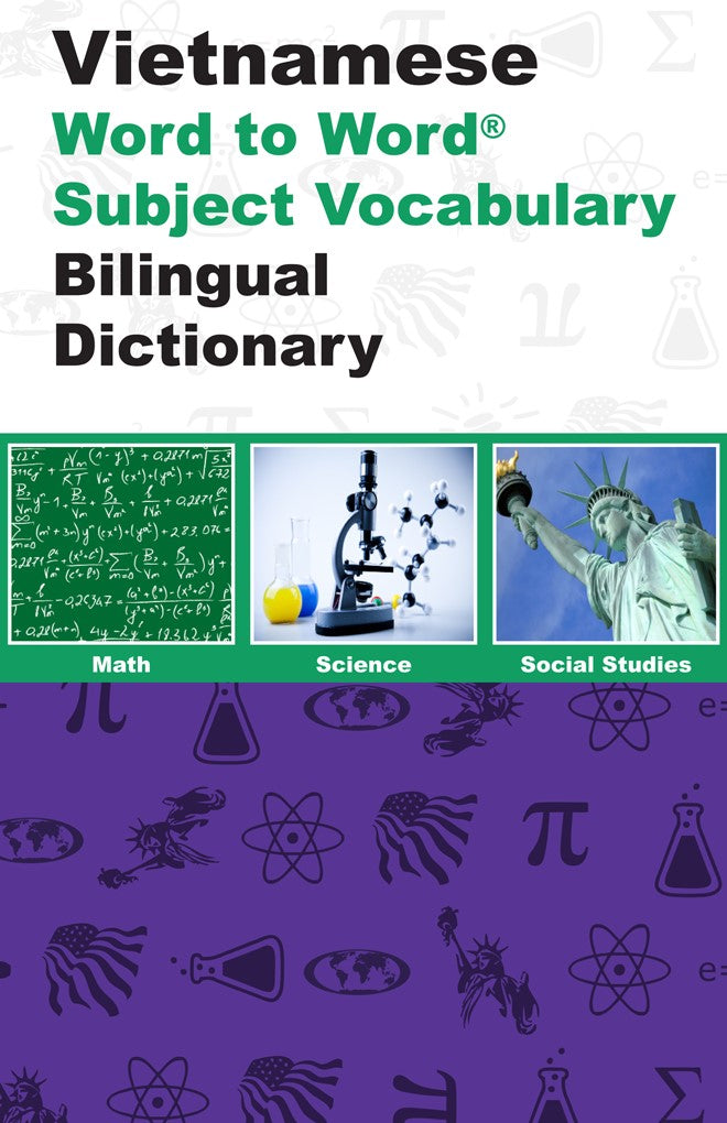 English-Vietnamese Word to Word® with Subject Vocabulary Bilingual Dictionary
